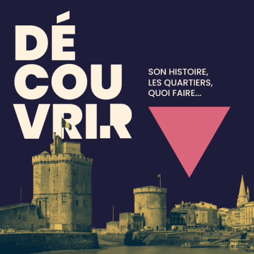 Découvrir La Rochelle