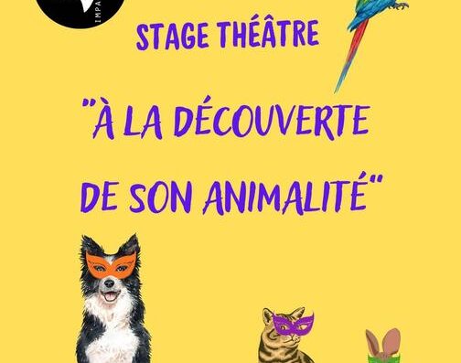 Théâtre – stage « À la découverte de son animalité »