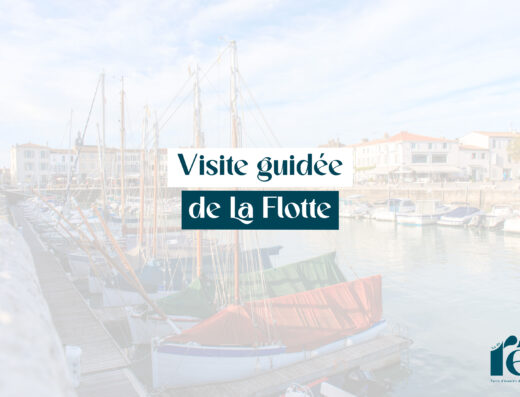 Visite guidée de La Flotte