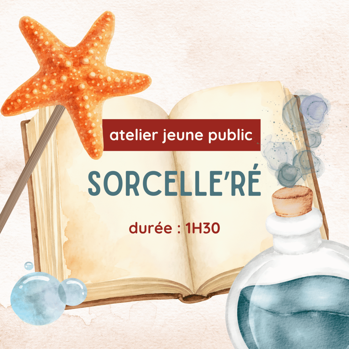 Atelier Jeune Public : Sorcelle’Ré